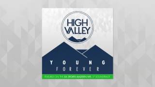 High Valley - Young Forever