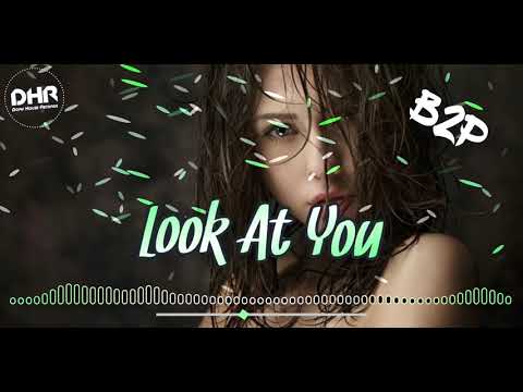 B2P - Look At You (Promo) - DHR