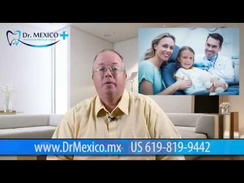 About Dr. MEXICO/Tijuana Dentist Center