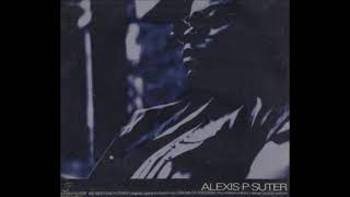 Alexis P. Suter - We Need Each Other (Original)