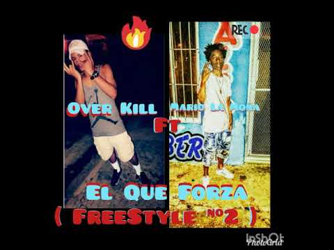Over Kill Ft Mario La Moña - Freestyle 2 (Oficial)