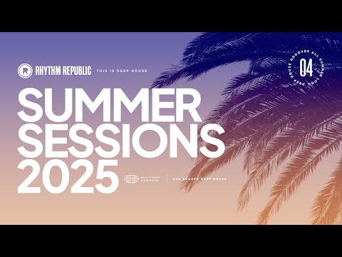 Summer Deep House | This Is Deep House Summer Sessions 2025 Vol.4