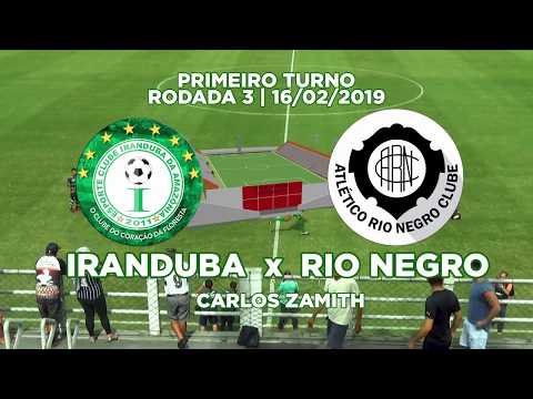 Iranduba 1x1 Rio Negro - Jogo Completo Barezão 2019