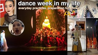 DANCE WEEK IN MY LIFE |  everyday practices & preparation for shows