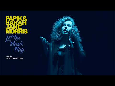 Sarah Jane Morris, Papik - Let The Music Play  (Soul Jazz)