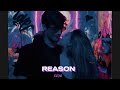 XO TEAM Reason Slowed And Reverb Baby You The Reason
