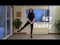 PSY - DADDY dance cover