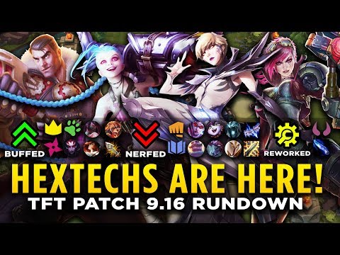 THESE CHANGES ARE HUGE! HEXTECHS HAVE ARRIVED! | TFT Patch 9.16 Rundown