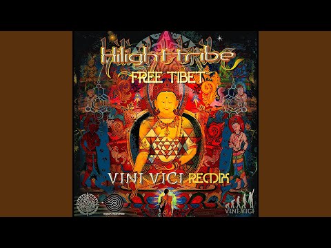 Free Tibet (Vini Vici Remix)