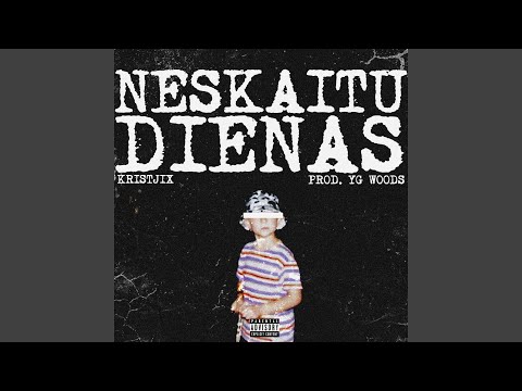 Neskaitu Dienas