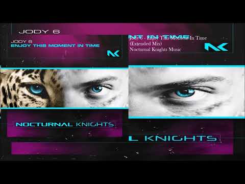 Jody 6 - Enjoy This Moment In Time (Extended Mix)