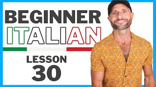 How to keep learning Italian to Fluency - Lesson 30
