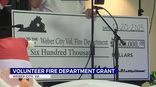 Weber City Volunteer Fire Department receives $600k grant