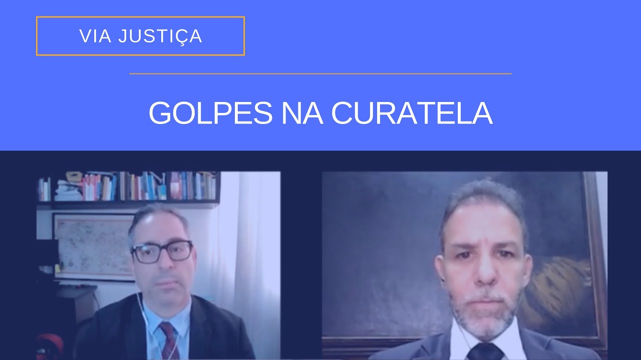 Via Justiça aborda os possíveis golpes na curatela
