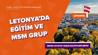 Letonya'da Eğitim ve Yaşam Şartları | MSM Grup