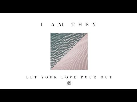 Thumbnail for Let Your Love Pour Out video