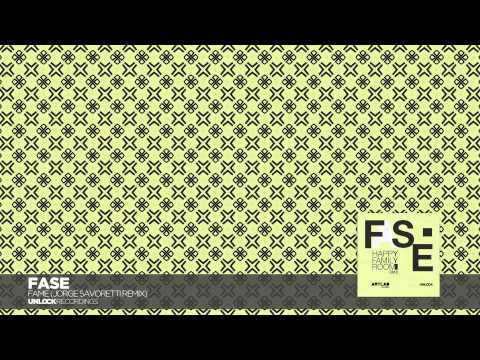 Fase - Fame (Jorge Savoretti Remix) (Unlock Recordings)
