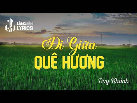 Đi giữa quê hương Sheet - Duy Khánh