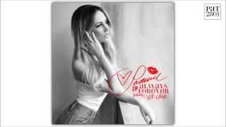 Samantha Jade - Always And Forever Feat. Will Singe