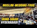 Grand Muslim Wedding Hyderabadi Shaadi Ka Khana Ameen Caterers