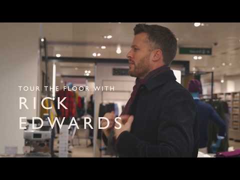 Tour the Floor with Rick Edwards - The new Menswear Floor at John Lewis & Partners Oxford Street