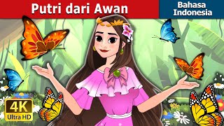 Download lagu Putri dari Awan | Princess of the Clouds in Indonesian | @IndonesianFairyTales mp3