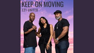 Keep on Moving