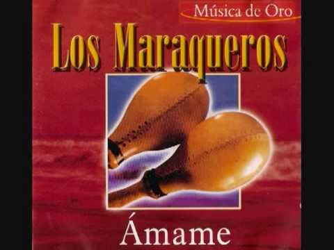 AMAME   LOS MARAQUEROS   YouTube