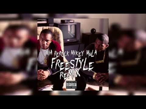 MIA Rerock ft. Mikey Mula - Freestyle (Remix)