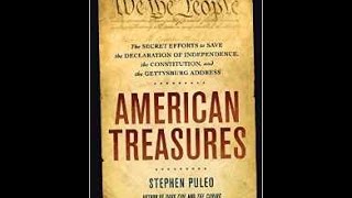 American Treasures: The Secret Efforts to Save the Declaration of Independence, the Constitution...