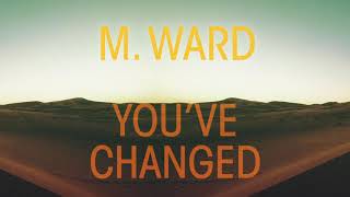 You've Changed Music Video