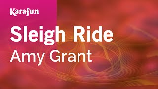 Karaoke Sleigh Ride - Amy Grant *