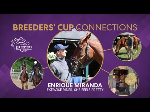 Breeders' Cup Connections: Enrique Miranda and She Feels Pretty