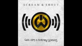 Will.i.am &amp; Britney Spears - Scream &amp; Shout (Audio)