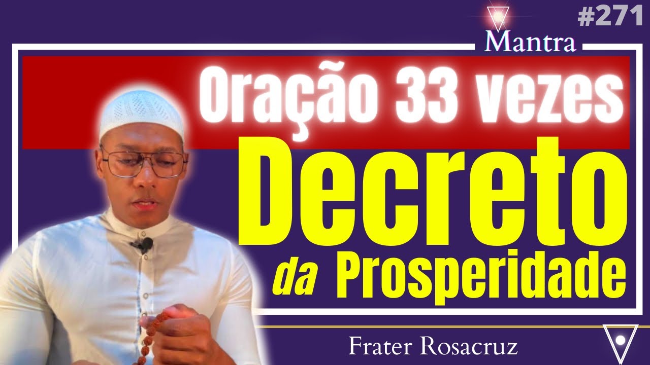 Decrete 33 vezes a Prosperidade! /271