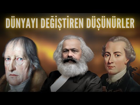 İnsanlık Tarihine Damga Vuran Büyük Düşünürler - Bütün Video: Kant, Hegel, Marx ve Diğerleri