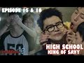 [Recap] High School King of Savy (2014) episode ...