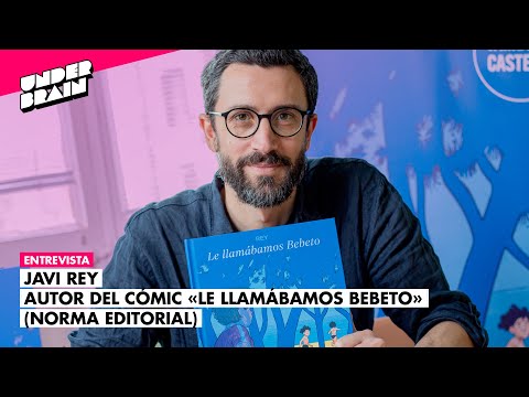 Javi Rey «Le llamábamos Bebeto» 💬 Entrevista | Underbrain