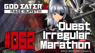 【PS4】GE2RB ゴッドイーター2レイジバースト Quest Irregular Marathon 62