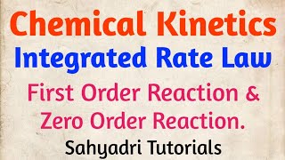 Chemical Kinetics | Integrated Rate Law for First/Zero Order Reaction | Sahyadri Tutorials