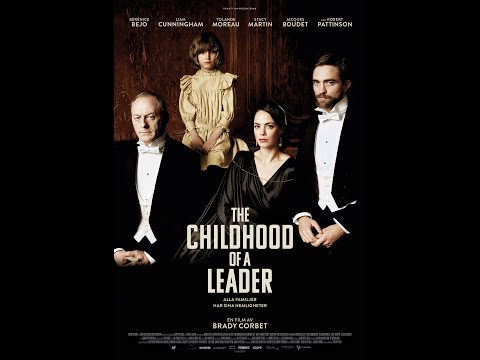 The Childhood of a Leader (Trailer)