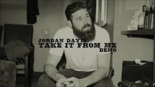 Jordan Davis - Take It From Me (Demo)
