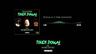 Stylo G &amp; Fanatix - Touch Down Remix (ft. Nicki Minaj &amp; Vybz Kartel)