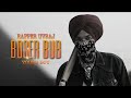 Boser Bub Bad Boy Yuv E Full Video Song 2020