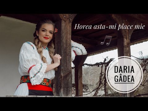 Daria Gâdea - Horea asta-mi place mie I NOU 2021