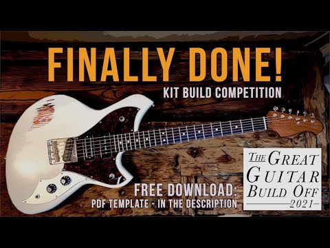 The Great Guitar Build Off 2021_Kit Build
