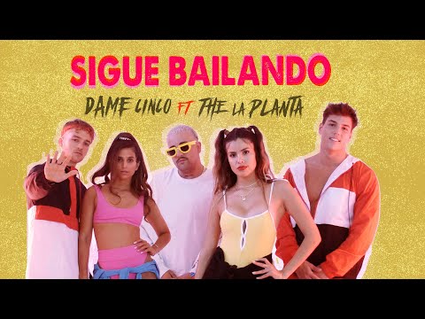Dame 5 Ft. The La Planta - Sigue Bailando Mi Amor (Video Oficial)