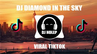 Download lagu DJ DIAMOND IN THE SKY MBON MBON REMIX mp3