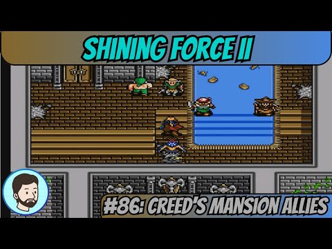 Shining Force II (Mega Drive) - Part 86: Creed's Mansion Allies