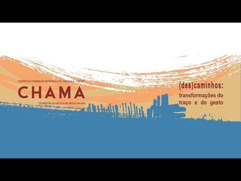 Antes da alvorada I 12ª Mostra CHAMA (des)caminhos: transformações do traço e do gesto